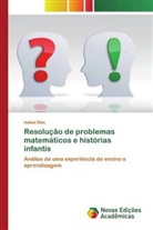 Isabel Dias - Resolução de problemas matemáticos e histórias infantis