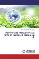 Oscar David Bonilla Uribe, Osca David Bonilla Uribe, Oscar David Bonilla Uribe - Poverty and inequality at a time of increased ecological risk