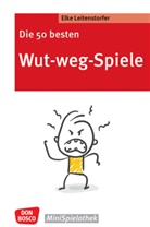 Elke Leitenstorfer - Die 50 besten Wut-weg-Spiele