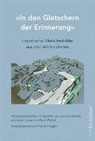 Daniel Schwartz, Daniel Schwartz, Patrick Hegglin - "In den Gletschern der Erinnerung"