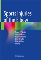 Lennar Funk, Lennard Funk, Michael Hayton, Michael Hayton et al, Chye Yew Ng, Mike Walton... - Sports Injuries of the Elbow