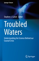Stephen J. Culver, Stephe J Culver, Stephen J Culver - Troubled Waters