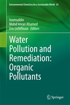 Mohd Imran Ahamed, Moh Imran Ahamed, Mohd Imran Ahamed, Inamuddin, Eric Lichtfouse - Water Pollution and Remediation: Organic Pollutants