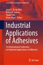 Robert D. Adams, Rober D Adams, Robert D Adams, Klaus Dilger, Chiaki Sato, Chiaki Sato et al... - Industrial Applications of Adhesives