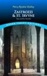 Percy Bysshe Shelley - Zastrozzi and St. Irvyne