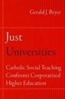 Gerald J Beyer, Gerald J. Beyer - Just Universities