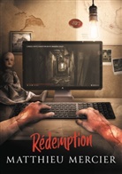 Matthieu Mercier - Rédemption