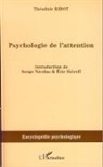 Théodule Ribot - Psychologie de l'attention