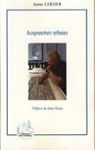 Jaime Lerner - Acupuncture urbaine