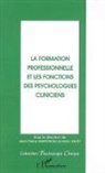 Jean-Pierre Martineaud - La formation professionnelle et les fonctions des psychologues cliniciens