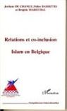 Felic Dassetto, Felice Dassetto, Jordan De Changy, Jordane De Changy, Brig Maréchal, Brigitte Maréchal - Relations et co-inclusion