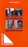 Pierre Dominice - La formation biographique