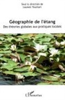 Laurent Touchart - Géographie de l'étang