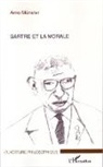 Arno Münster - Sartre et la morale