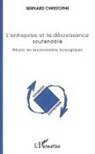 Bernard Christophe - L'entreprise et la décroissance soutenable