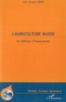 Jean-Jacques Hervé - L'agriculture russe