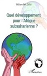 William Bolouvi - Quel développement pour l'Afrique subsaharienne ?