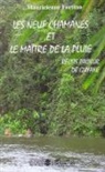 Mauricienne Fortino - Les neuf chamanes et le maître de la pluie
