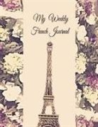 Anchal Verma - My Weekly French Journal