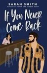 Sarah Smith - If You Never Come Back