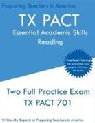 Preparing Teachers In America - TX PACT Essential Academic Skills Reading