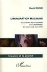 David Roche - L'imagination malsaine