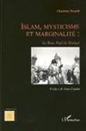 Charlotte Pezeril - Islam, mysticisme et marginalité: les Baay Faal du Sénégal