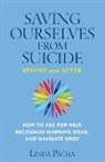 Linda Pacha - Saving Ourselves From Suicide - Before and After