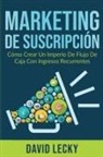 David Lecky - Marketing de Suscripción