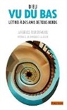 Jacques Debouverie, Futurbai, Futurbain, EUR Futurbain, Eurl Futurbain - Dieu vu du bas