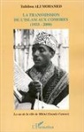 Toibibou Ali Mohamed - La transmission de l'islam aux Comores (1933-2000)