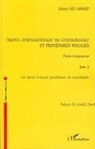 Karim Sid Ahmed - Droits fondamentaux du contribuable et procédures fiscales, étude comparative
