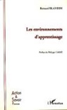 Bernard Blandin - Les environnements d'apprentissage