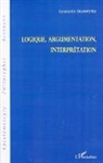 Constantin Salavastru - Logique, argumentation, interprétation