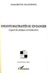 Geral Boutin, Gerald Boutin, Paul Durning - Enfants maltraités ou en danger