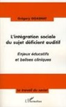Grégory Goasmat - L'intégration sociale du sujet déficient auditif