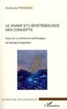 Guillaume Pénisson - Le vivant et l'épistémologie des concepts