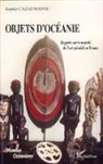 Sophie Cazaumayou - Objets d'Océanie