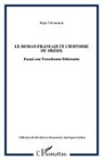 Régis Tettamanzi - Le roman français et l'histoire du Brésil