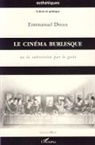 Emmanuel Dreux - Le cinéma burlesque