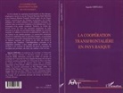 Eguzki Urteaga - La coopération transfrontalière en Pays Basque