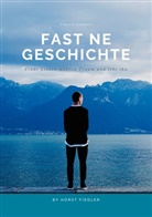 Vincen Camuzzi, Vincent Camuzzi, Horst Fiedler - Fast ne Geschichte