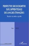 Peter Griggs - Perspective sociocognitive sur l'apprentissage des langues étrangères