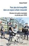 Michel Felkay - Pour plus de tranquilité dans un espace urbain renouvelé