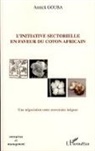 Annick Gouba - L'initiative sectorielle en faveur du coton africain