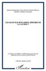 Bakho, Béatrice Bakhouche, Pierre Boutan, Richar Etienne, Richard Etienne, Michèl Verdelhan-Bourgade... - Les manuels scolaires, miroirs de la nation ?