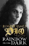 Ronnie Dio, Ronnie James Dio, Mick Wall - Rainbow in the Dark