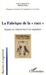 Michel Prum - La Fabrique de la "race"