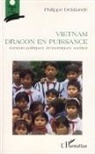 Philippe Delalande - Vietnam dragon en puissance