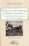 Alpha-Mohamed Loppe Sow - Ethnies et société islamique en Afrique, un paradoxe ?